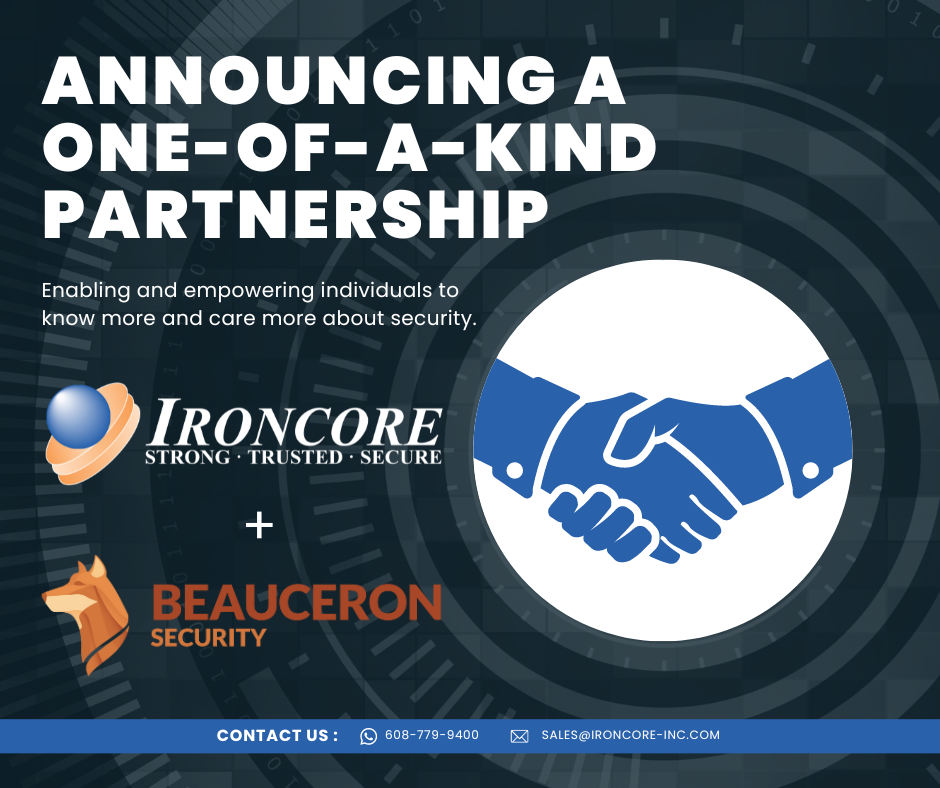 Ironcore, Inc. and Beauceron Security Announce One-of-a-Kind Partnership
