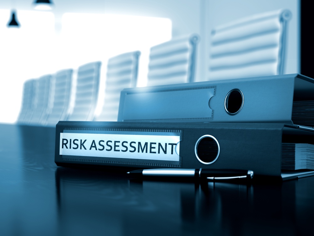 The Importance of Risk Assessments